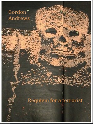 cover image of Requiem of a Terrorist